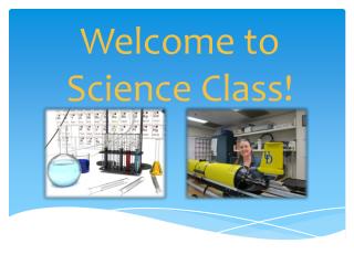 Welcome to Science Class!