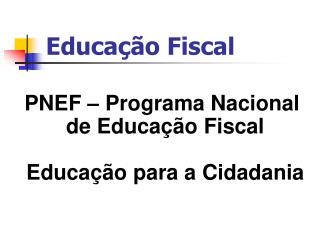 Educação Fiscal