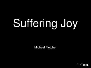 Suffering Joy Michael Fletcher