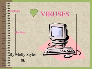 VIRUSES