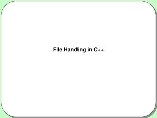 File Handling in C++