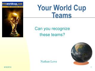 Your World Cup Teams