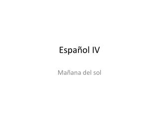 Español IV