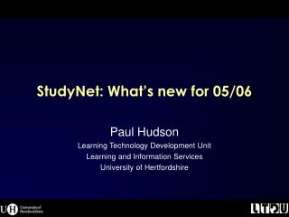 StudyNet: What’s new for 05/06