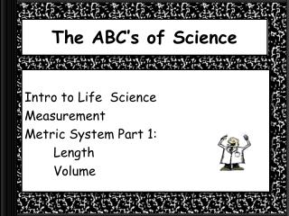 The ABC’s of Science