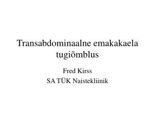 Transabdominaalne emakakaela tugiõmblus