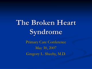 The Broken Heart Syndrome