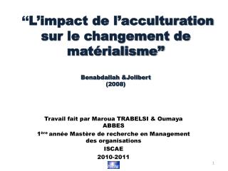 Travail fait par Maroua TRABELSI &amp; Oumaya ABBES