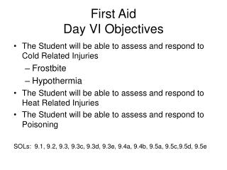 First Aid Day VI Objectives