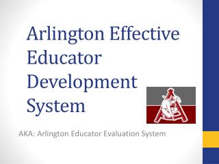 Arlington Effective Educator Development System