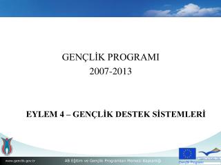 GENÇLİK PROGRAMI 2007-2013