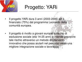 Progetto: YARi