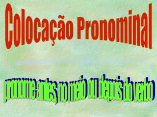 Colocação Pronominal