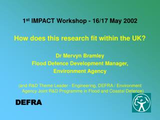 1 st IMPACT Workshop - 16/17 May 2002