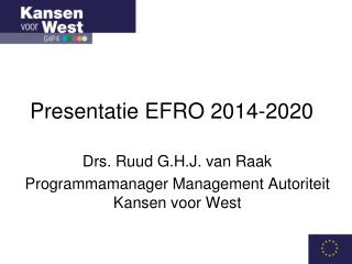 Presentatie EFRO 2014-2020