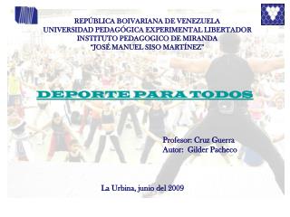 REPÚBLICA BOIVARIANA DE VENEZUELA UNIVERSIDAD PEDAGÓGICA EXPERIMENTAL LIBERTADOR