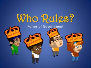 Who Rules?