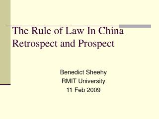 The Rule of Law In China Retrospect and Prospect