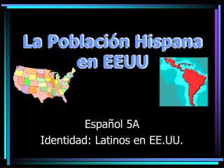 La Población Hispana en EEUU