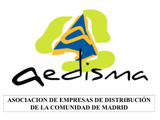 ASOCIACION DE EMPRESAS DE DISTRIBUCIÓN DE LA COMUNIDAD DE MADRID