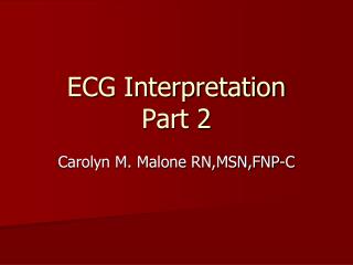 ECG Interpretation Part 2