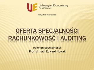 Oferta Specjalności Rachunkowość i auditing