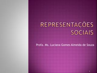 REPRESENTAÇÕES SOCIAIS
