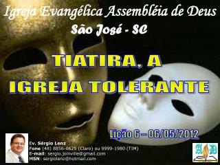 Igreja Evangélica Assembléia de Deus São José - SC
