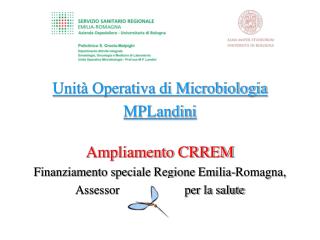 Unità Operativa di Microbiologia MPLandini Ampliamento CRREM