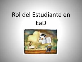 Rol del Estudiante en EaD