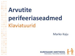 Arvutite perifeeriaseadmed Klaviatuurid