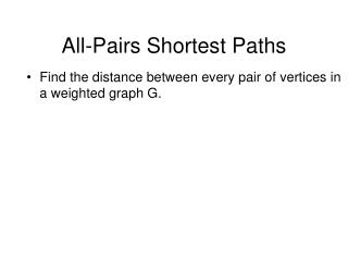 All-Pairs Shortest Paths