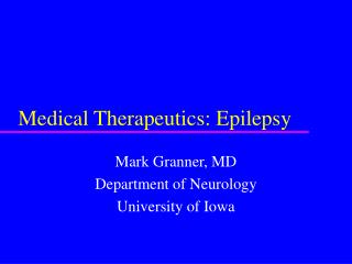 Medical Therapeutics: Epilepsy