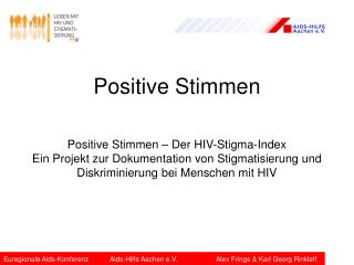 Positive Stimmen