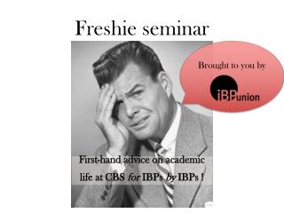 Freshie seminar