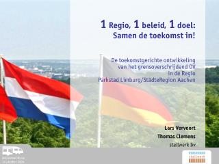 1 Regio, 1 beleid, 1 doel: Samen de toekomst in!