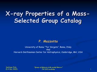 X-ray Properties of a Mass-Selected Group Catalog