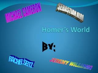 Homer’s World