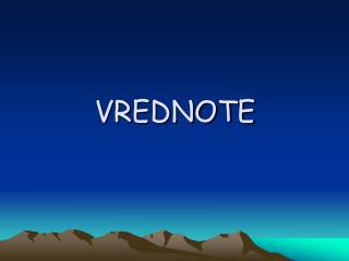 VREDNOTE