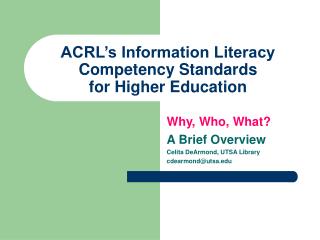 ACRL’s Information Literacy Competency Standards for Higher Education