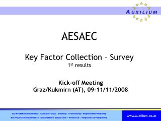 AESAEC Key Factor Collection – Survey 1 st results