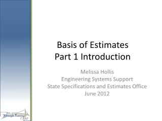 Basis of Estimates Part 1 Introduction