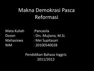 Makna Demokrasi Pasca Reformasi