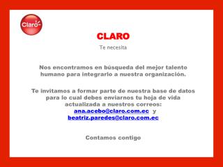 CLARO Te necesita