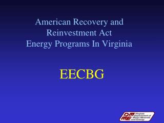 American Recovery and Reinvestment Act Energy Programs In Virginia