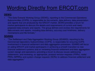 Wording Directly from ERCOT
