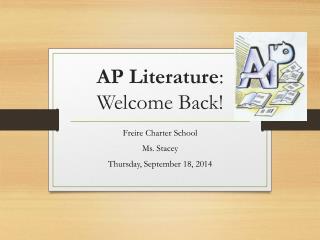 AP Literature : Welcome Back!