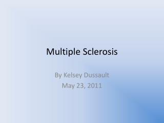 Multiple Sclerosis