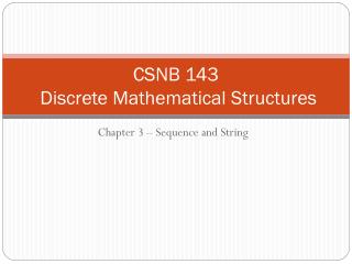 CSNB 143 Discrete Mathematical Structures