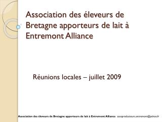 Association des éleveurs de Bretagne apporteurs de lait à Entremont Alliance